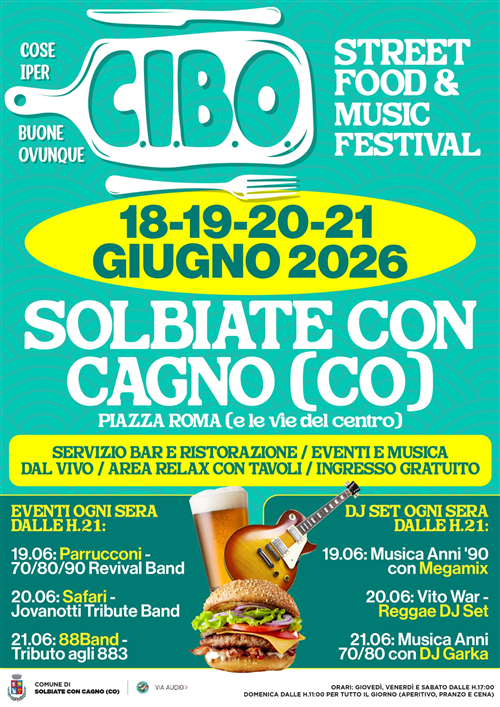 A Solbiate con Cagno torna "CIBO - Street Food & Music Festival": quattro giorni di gusto, concerti e dj set ad ingresso gratuito
